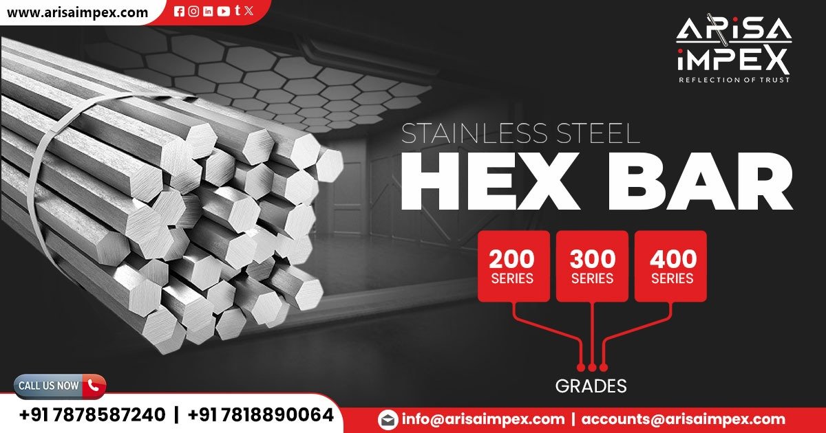 Manufacturer and Supplier of Stainless Steel Hexagonal Bar