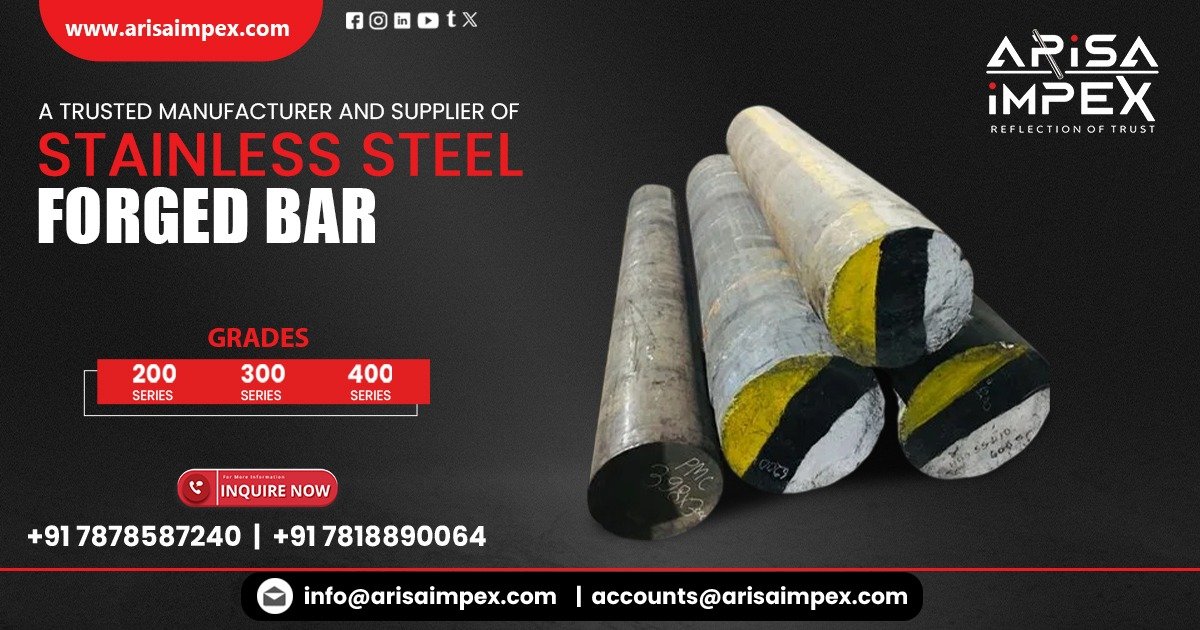 Best quality stainless steel forged bar in Delhi by Arisa Impex